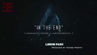 In The End Epic Instrumental  Tommee Profitt [upl. by Florinda487]