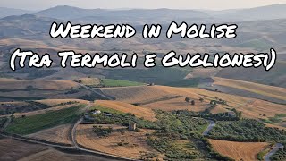 Weekend in Molise Tra Termoli e Guglionesi [upl. by Rachael]