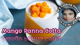 Mango Panna Cotta RecipePanna Cotta Homemade Panna Cotta DessertEasy no Bake Dessert Recipe [upl. by Piwowar]