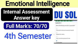 Emotional Intelligence Internal Assessment Answer key 4th Semester DU SOL Internal Assessment 2024 [upl. by Nihcas]