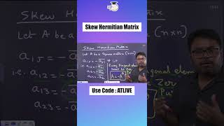 Skew Hermitian Matrix Shorts  Properties of Skew Hermitian Matrix upsc ias shorts [upl. by Nyrrek164]