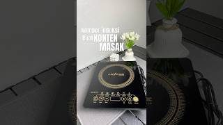 Kompor induksi buat KONTEN MASAK cooking masak home printilandapur kitchen unboxing fyp [upl. by Cynthea]