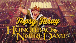 The Hunchback of Notre Dame Topsy Turvy Mash UP [upl. by Service787]