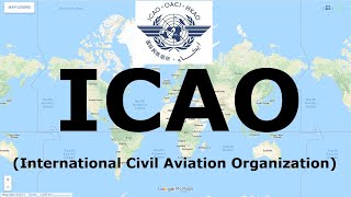 ICAO International Civil Aviation Organization  International Organization  NaRvi Academy [upl. by Ria]