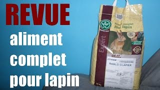 REVUE  aliment complet pour lapin [upl. by Yebloc]