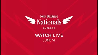 New Balance Nationals Outdoor  LIVE  June 14 2024  850a EST [upl. by Tur]