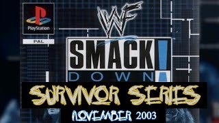 Its All About Survival  Survivor Series November 2003  WWF SmackDown PS1 Season Mode [upl. by Tad]