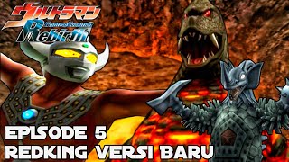 Ex Redking Tyran Vs Ultraman Taro Story modeUltraman Fighting Evolution Rebirth [upl. by Ehav538]