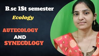 autecology amp synecologyBSc 1st semester ECOLOGYWhat is autecology [upl. by Meeks820]