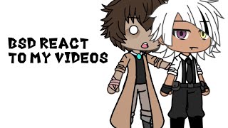 BSD react to my videos pt 2literally just Dazai and Atsushi [upl. by Prouty]