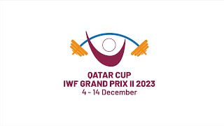 2023 IWF GRAND PRIX II  DOHA QAT M 109A [upl. by Chancelor]