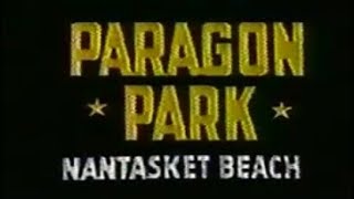 Paragon Park  1982 TV Commercial  Nantasket Beach Hull MA [upl. by Weinstein]