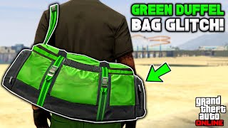 How To Get The Green Duffel Bag Glitch In Gta 5 Online No BEFF or Transfer [upl. by Nuahc]