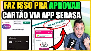 ✅DEU CERTO Veja como APROVAR qualquer Cartão de Crédito via app do SERASA Score APROVAÇÃO IMEDIATA [upl. by Neeli]