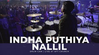 Intha Puthiya Nallil  AFT Church  Drum Cam of Vineeth David [upl. by Wilen]