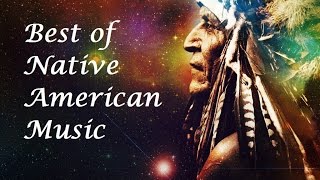 1 Hour  Mix of the most beautiful Native American music [upl. by Deacon]