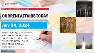 24 July 2024 Current Affairs by GK Today  GKTODAY Current Affairs  202425 [upl. by Heffron898]