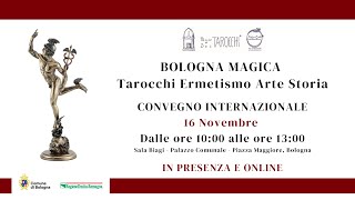 BOLOGNA MAGICA  Convegno internazionale  Mattino [upl. by Burtie606]