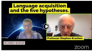 Recorded webinar Language acquisition and the five hypotheses Stephen Krashen [upl. by Athal]