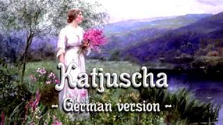 Katjuscha German version of Russian songEnglish translation [upl. by Cartan124]