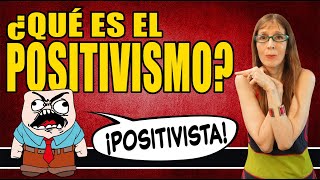 ¿QUÉ ES EL POSITIVISMO [upl. by Ailahs]