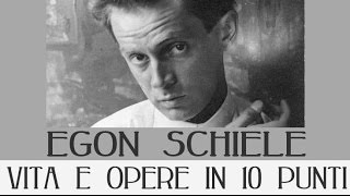 Egon Schiele vita e opere in 10 punti [upl. by Ive]