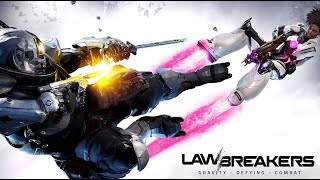 LawBreakers Review [upl. by Beckerman]