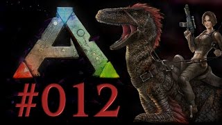 Lets Play ARK Folge 012  Probleme beseitigen wird ein Hobby xD [upl. by Ylera]