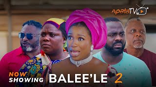 Baleele 2 Yoruba Movie 2024 Drama Damilola OniTosin Olaniyan Tunde AderinoyeJecinta Olatunbosun [upl. by Mansur]