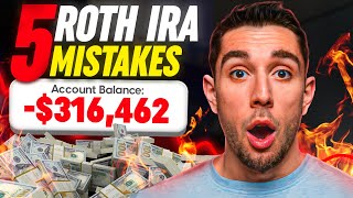 The 5 BIGGEST Roth IRA Mistakes That DESTROY Retirement [upl. by Mintz]