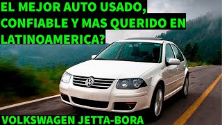 🔥El MEJOR Auto USADO DURADERO DE COLOMBIA Y LATINOAMERICA🔥Volkswagen Jetta  Bora🔥 [upl. by Charmian65]