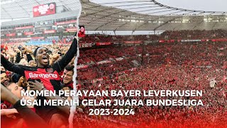 Tumpah Ruah🔥Momen Selebrasi Pemain Bayer Leverkusen Usai Raih Gelar Juara Bundesliga 20232024 [upl. by Leonid701]