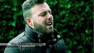 Gino Vezzosi amp Anthony  Un rimpianto Video Ufficiale 2013 [upl. by Sorenson]