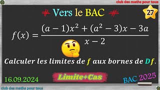 Vers le BAC Limites aux bornes de Df  Etude des cas [upl. by Thurstan35]