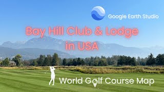 【USA】Bay Hill Club amp Lodge Golf Course  Google Earth Studio [upl. by Nojram166]