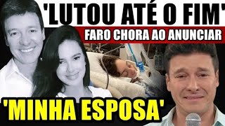 MÉDICO CHORA AO CONFIRMAR VERA VIEL APÓS ÓRGÃO FALHAR ESPOSA DE RODRIGO FARO CHEGA NOTICIA [upl. by Eugor699]