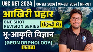 UGC NET Geography 2024  Geomorphology  One Shot Revision Series  CG SET MP SET MH SET 2024  L1 [upl. by Menard]