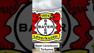 Bayer Leverkusen Torhymne 202425 bundesliga football dfb bayerleverkusen leverkusen [upl. by Ecyor]