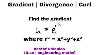 GRADIENT DIVERGENCE AND CURL IN HINDI  PROBLEM 3 [upl. by Lyrahs68]