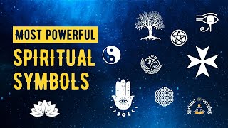 15 Most Powerful Spiritual Symbols  Their Meanings and How to Use Them [upl. by Coonan]