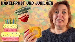 Häkelfrust und Jubiläen [upl. by Atikram]