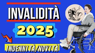 INVALIDITÀ 2025❗️👉 TUTTE LE MISURE e NOVITÀ CHE SPETTANO AGLI INVALIDI Parziali Totali Giovani [upl. by Aspasia]