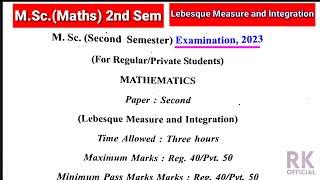 MSC Maths 2nd SEM  Lebesque Measure and Integration 2023 Previous year question paper math 1 [upl. by Shoifet]