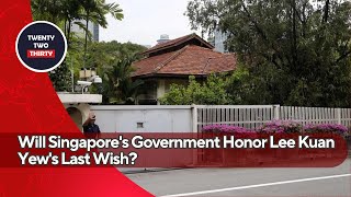 Fights to Demolish 38 Oxley Road Will Singapores Government Honor Lee Kuan Yews Last Wish [upl. by Derward]