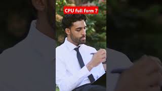 What Does CPU Actually Stand For shorts shortvideo short [upl. by Enniroc]