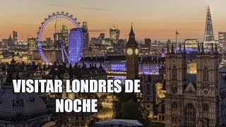 Que ver en LONDRES de NOCHE gratis andando [upl. by Anovahs]