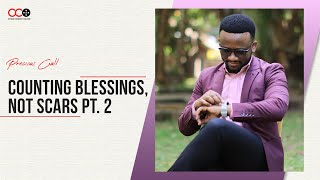 Counting Blessings Not Scars Pt 2  The Anchored Man  CITAM Church Online [upl. by Gimpel367]