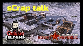 Soviet Republic  Elementaria  Ep63  Metal Scrap [upl. by Annil989]