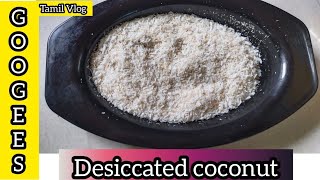 Home made Desiccated coconut recipes in tamil coconut desiccatedcoconut [upl. by Lienhard615]