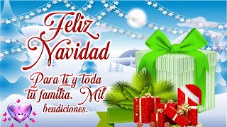 Mensaje de Navidad para Dedicar a tu Familia y Amigos con Frases Navideñas y El Mejor Video [upl. by Lyudmila383]